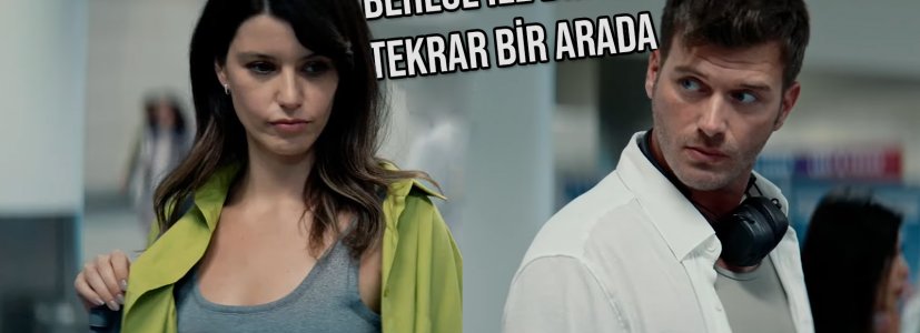 Kıvanç Tatlıtuğ ve Beren Saat’in yeni Netflix filminin fragmanı yayınlandı